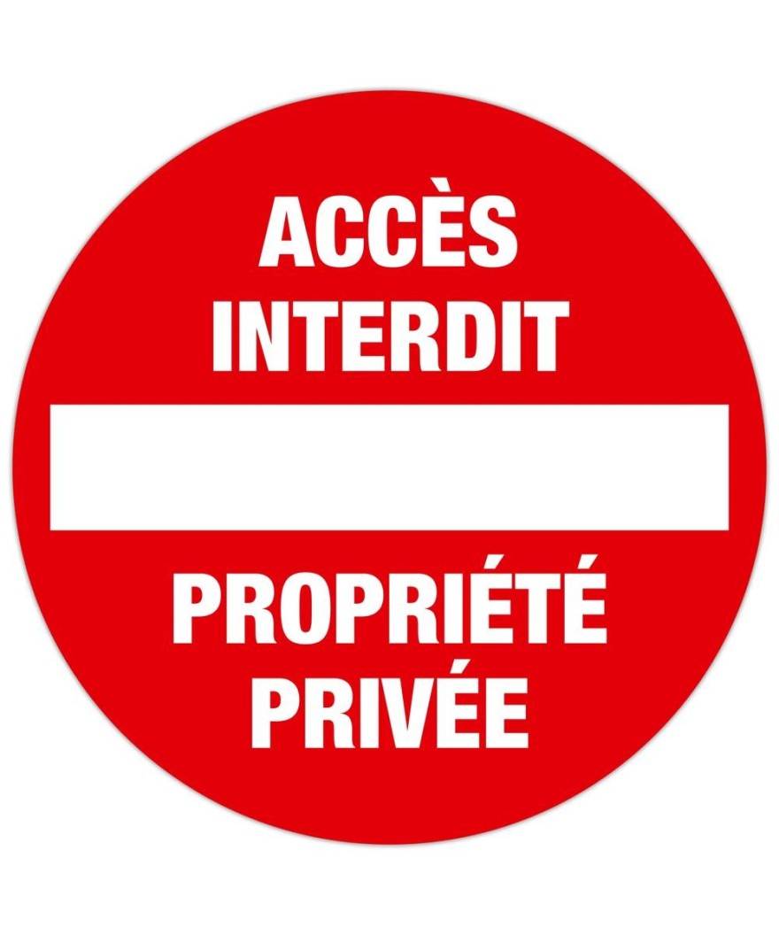 Panneau accés interdit 30 cm FR